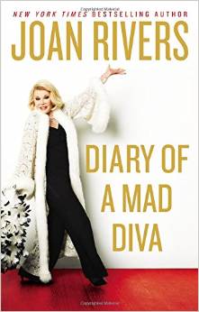 Diary Of A Mad Diva by Joan Rivers